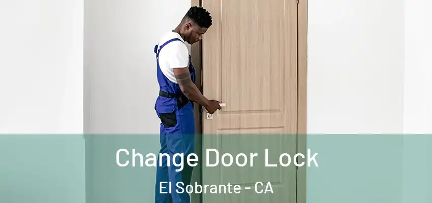  Change Door Lock El Sobrante - CA