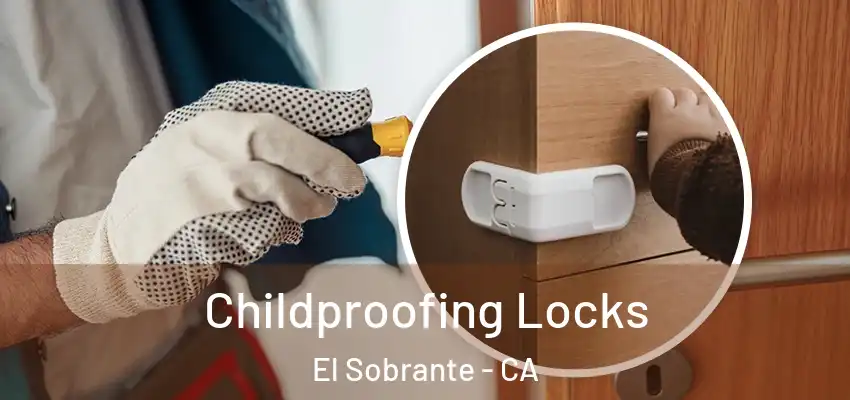  Childproofing Locks El Sobrante - CA