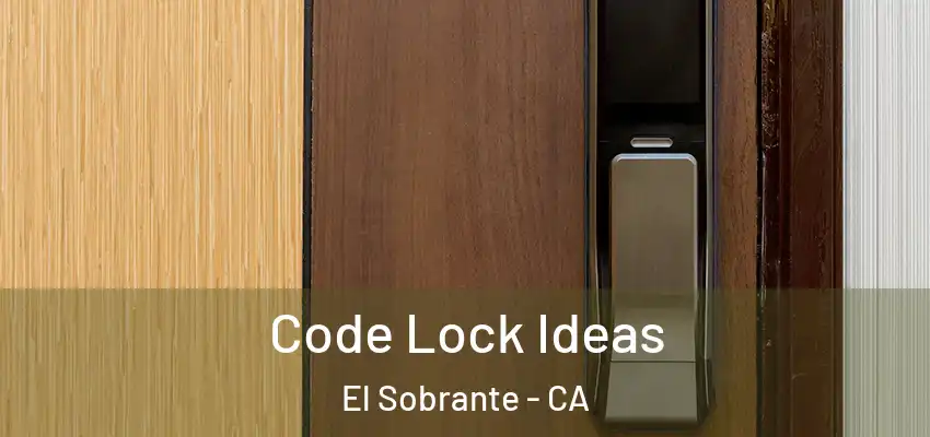  Code Lock Ideas El Sobrante - CA
