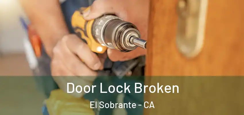 Door Lock Broken El Sobrante - CA