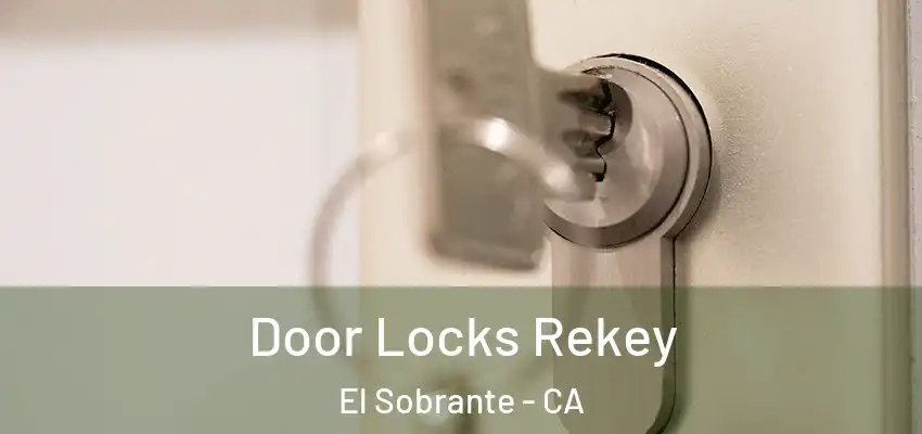  Door Locks Rekey El Sobrante - CA