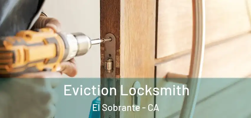  Eviction Locksmith El Sobrante - CA