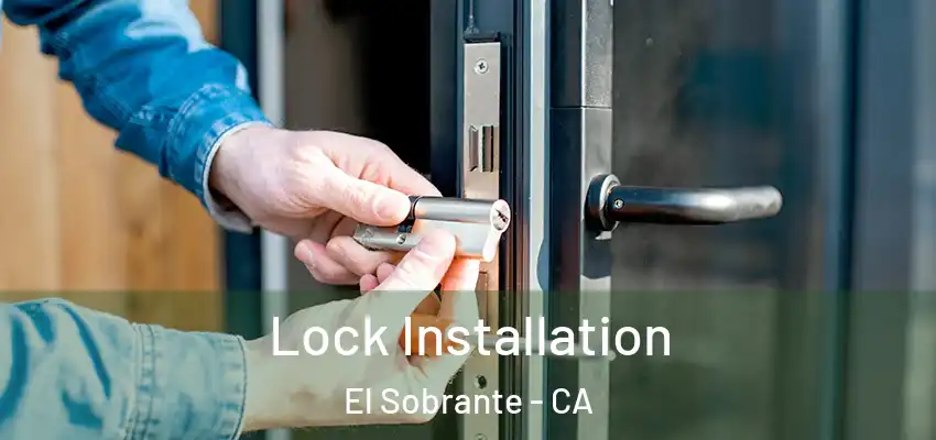  Lock Installation El Sobrante - CA