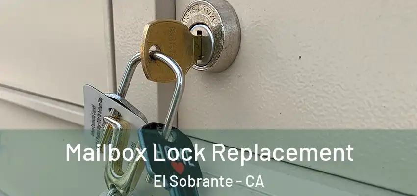  Mailbox Lock Replacement El Sobrante - CA