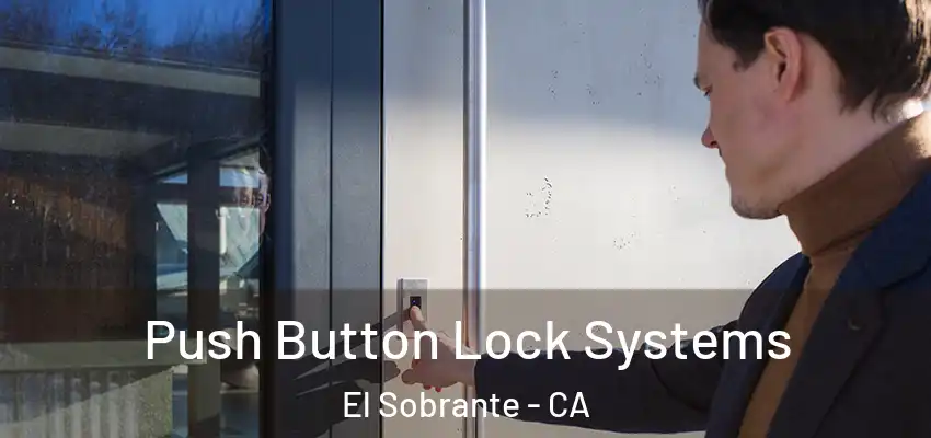  Push Button Lock Systems El Sobrante - CA