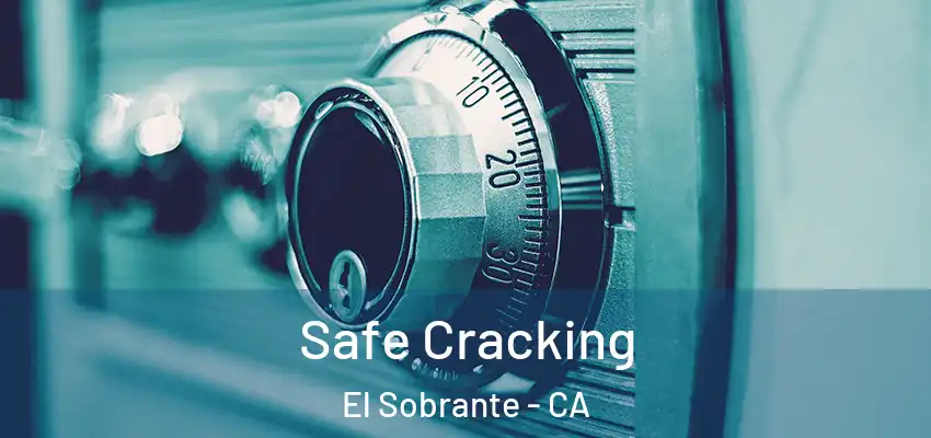  Safe Cracking El Sobrante - CA