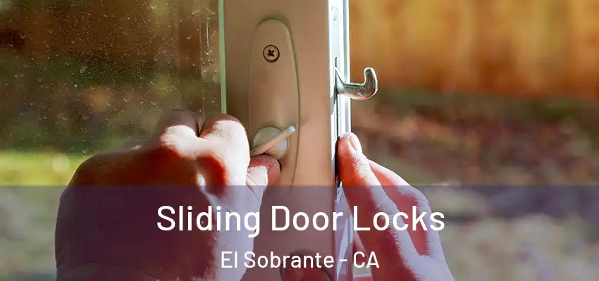  Sliding Door Locks El Sobrante - CA